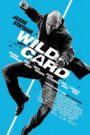 Wild Card (2015) นักฆ่าเอโพดำ