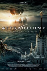 Attraction 2: Invasion (2020) มหาวิบัติเอเลี่ยนล้างโลก