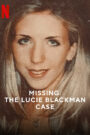 Missing The Lucie Blackman Case (2023) สูญหาย คดีลูซี่