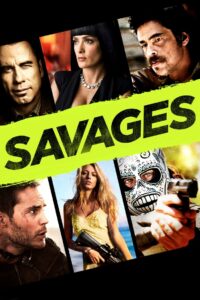 Savages คนเดือดท้าชนคนเถื่อน (2012)