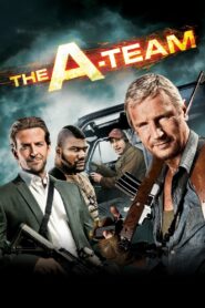 The A-Team เอ-ทีม หน่วยพิฆาตเดนตาย (2010)