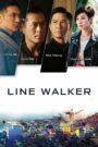 Line Walker สายลับ สายลวง (2016)