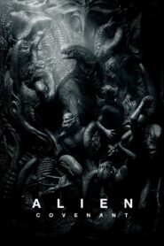 Alien : Covenant เอเลี่ยนโคเวแนนท์ (2017)