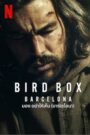 Bird Box: Barcelona มอง อย่าให้เห็น (บาร์เซโลนา) (2023)