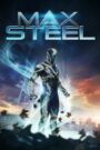 Max Steel คนเหล็กคนใหม่ (2016)