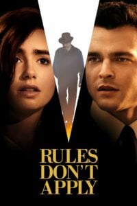 Rules Don`t Apply รักไร้กฎ (2016)