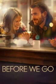 Before We Go กิ๊กกั๊ก รักข้ามคืน (2014)