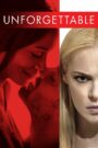 Unforgettable อันฟอร์เก็ทเทเบิล (2017)