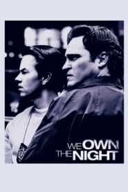 We Own the Night เฉือนคม คนพันธุ์โหด (2007)