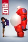 Big Hero 6 บิ๊ก ฮีโร่ 6 (2014)