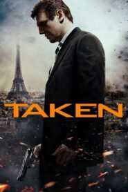 Taken 1 เทคเคน สู้ไม่รู้จักตาย (2008)