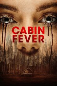 Cabin Fever หนีตายเชื้อนรก (2016)