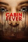 Cabin Fever หนีตายเชื้อนรก (2016)