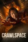 Crawlspace คลานระห่ำปะทะเดือด (2022)