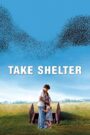 Take Shelter สัญญาณตาย หายนะลวง (2011)