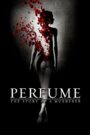 Perfume: The Story of a Murderer (2006) น้ำหอมมนุษย์