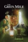 The Green Mile – ปาฏิหาริย์แดนประหาร