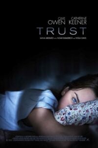 Trust (2010) เหยื่อนรกออนไลน์