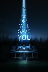 No One Will Save You (2023)