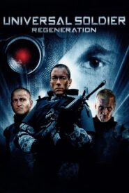 Universal Soldier: Regeneration (2009) สงครามสมองกลพันธุ์ใหม่