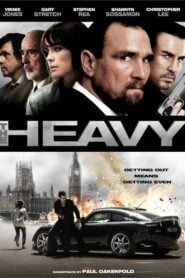 The Heavy (2010) เฮฟวี่ คนกระหน่ำคน