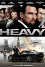 The Heavy (2010) เฮฟวี่ คนกระหน่ำคน