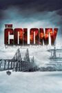 The Colony (2013) เมืองร้างนิคมสยอง