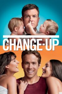 The Change-Up (2011) คู่ต่างขั้ว รั่วสลับร่าง