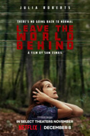 Leave the World Behind (2023)