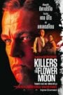 Killers of the Flower Moon (2023) คิลเลอร์ส ออฟ เดอะ ฟลาวเวอร์ มู