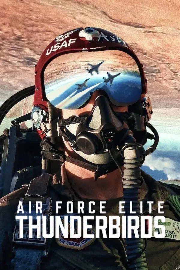 ดูหนัง Air Force Elite: Thunderbirds (2025) ฝูงบินผาดแผลง: ธันเดอร์เบิร์ด