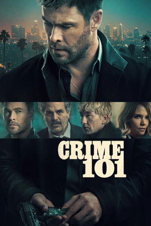 ดูหนัง Crime 101 (2026) เส้นทางปล้นโคตรระห่ำ