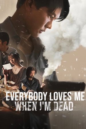 ดูหนัง Everybody Loves Me When I’m Dead (2025) ลักกันวันตาย