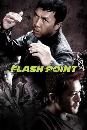 ดูหนัง Flash Point (2007) ลุยบ้าเลือด