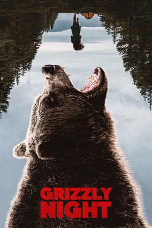 ดูหนัง Grizzly Night (2026)