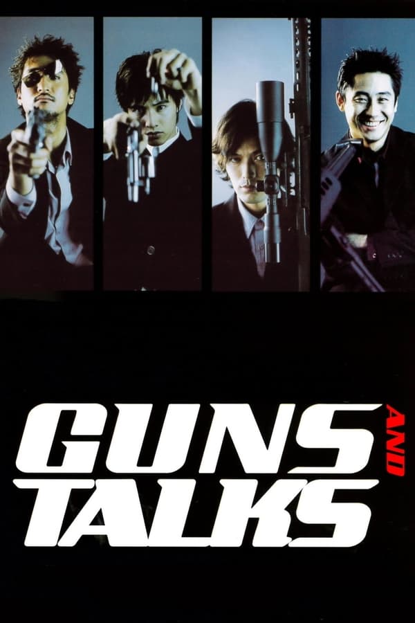 ดูหนัง Guns & Talks (2001) 4 นักฆ่า แสบ ซ่า บ้า ระห่ำ