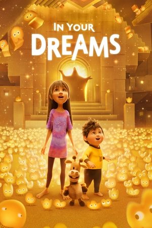ดูหนัง In Your Dreams (2025) ผจญภัยในฝัน