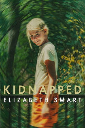 ดูหนัง Kidnapped: Elizabeth Smart (2026) คดีลักพาตัว: เอลิซาเบธ สมาร์ท