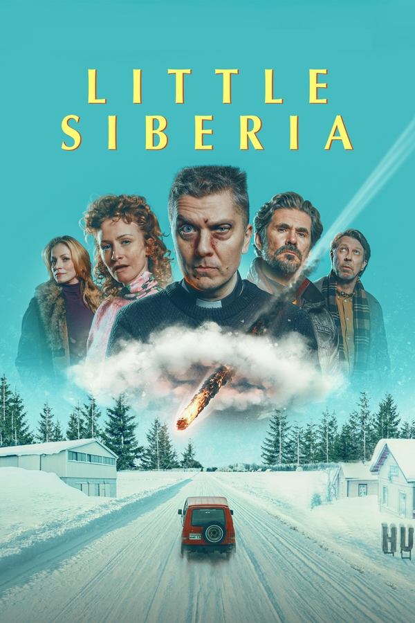 ดูหนัง Little Siberia (2025) ลิตเติ้ล​ ไซบีเรีย