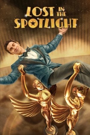 ดูหนัง Lost in the Spotlight (2025) พระเอกหมดท่า