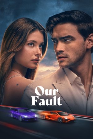 ดูหนัง Our Fault (2025) คำขอโทษ 3