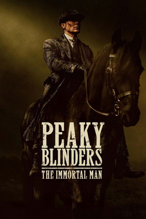 ดูหนัง Peaky Blinders: The Immortal Man (2026) พีกี้ ไบลน์เดอร์ส: ชายผู้เป็นอมตะ