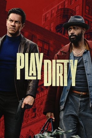 ดูหนัง Play Dirty (2025) หักหลังต้องหักเหลี่ยม