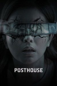 Posthouse (2025) ฟิล์มหลอนซ่อนวิญญาณ