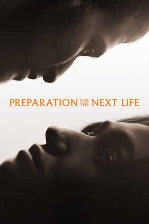 ดูหนัง Preparation for the Next Life (2025) หากชีวิตนี้เพียงทางผ่าน