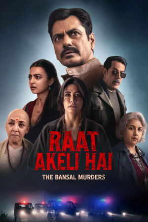 ดูหนัง Raat Akeli Hai: The Bansal Murders (2025)