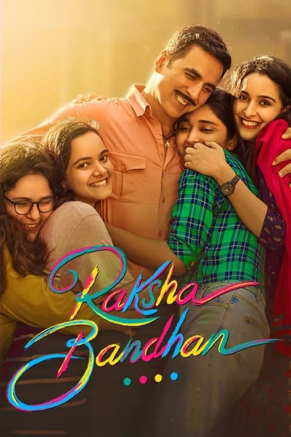 ดูหนัง Raksha Bandhan (2022) น้องพี่และที่รัก