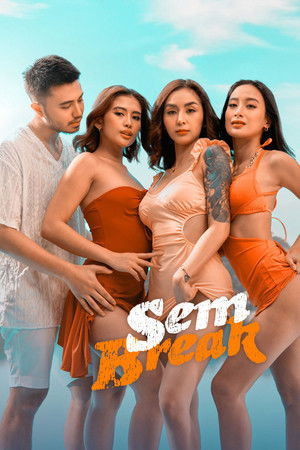 ดูหนัง Sem Break (2025)