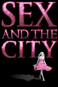 Sex and the City (2008) เซ็กซ์ แอนด์ เดอะ ซิตี้ ภาค 1