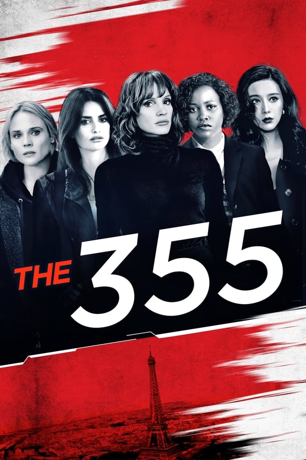 ดูหนัง The 355 (2022) 355 ปฏิบัติการสวยลับ